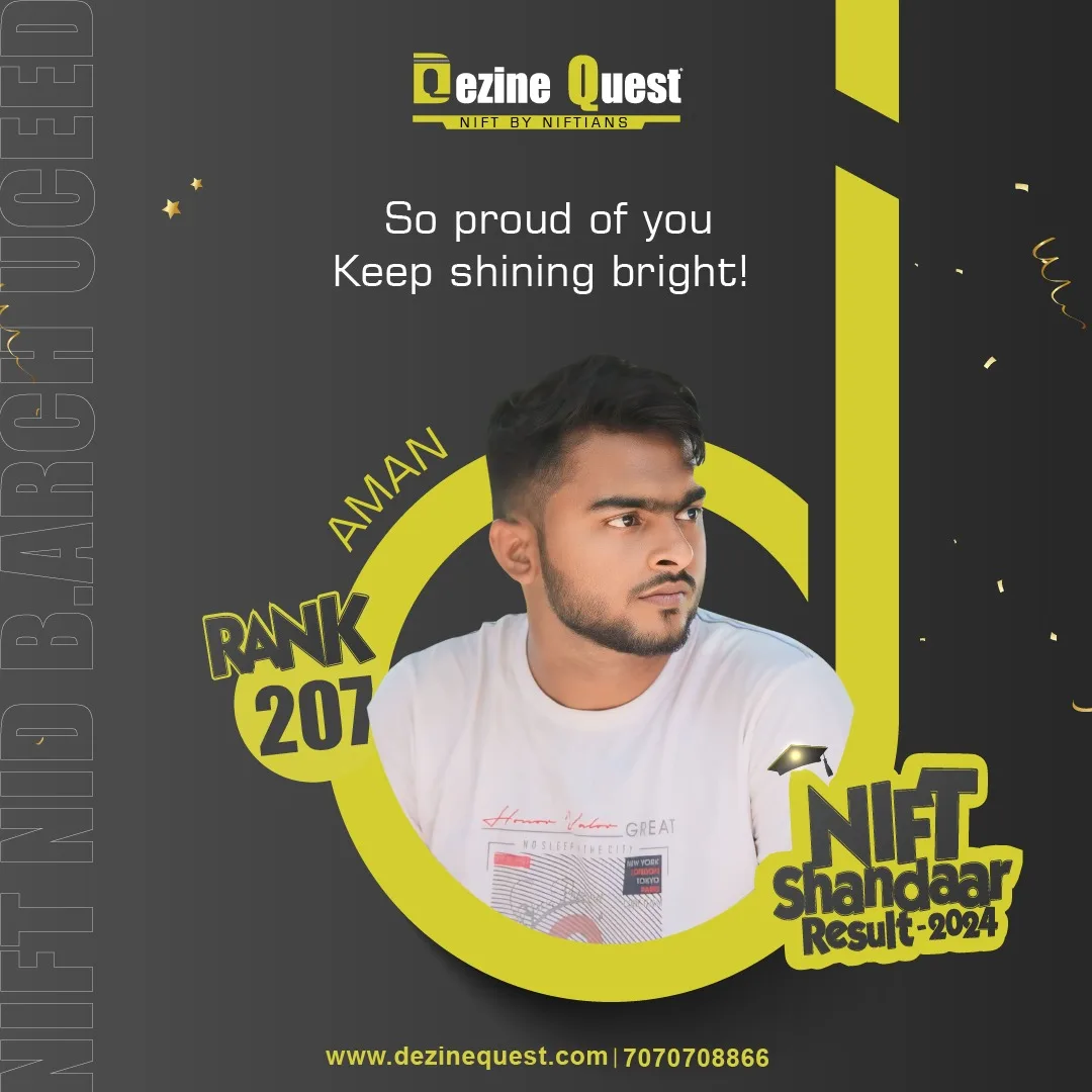 Dezine Quest 2024 student achiever poster for NIFT, NID, B.Arch and UCEED results
