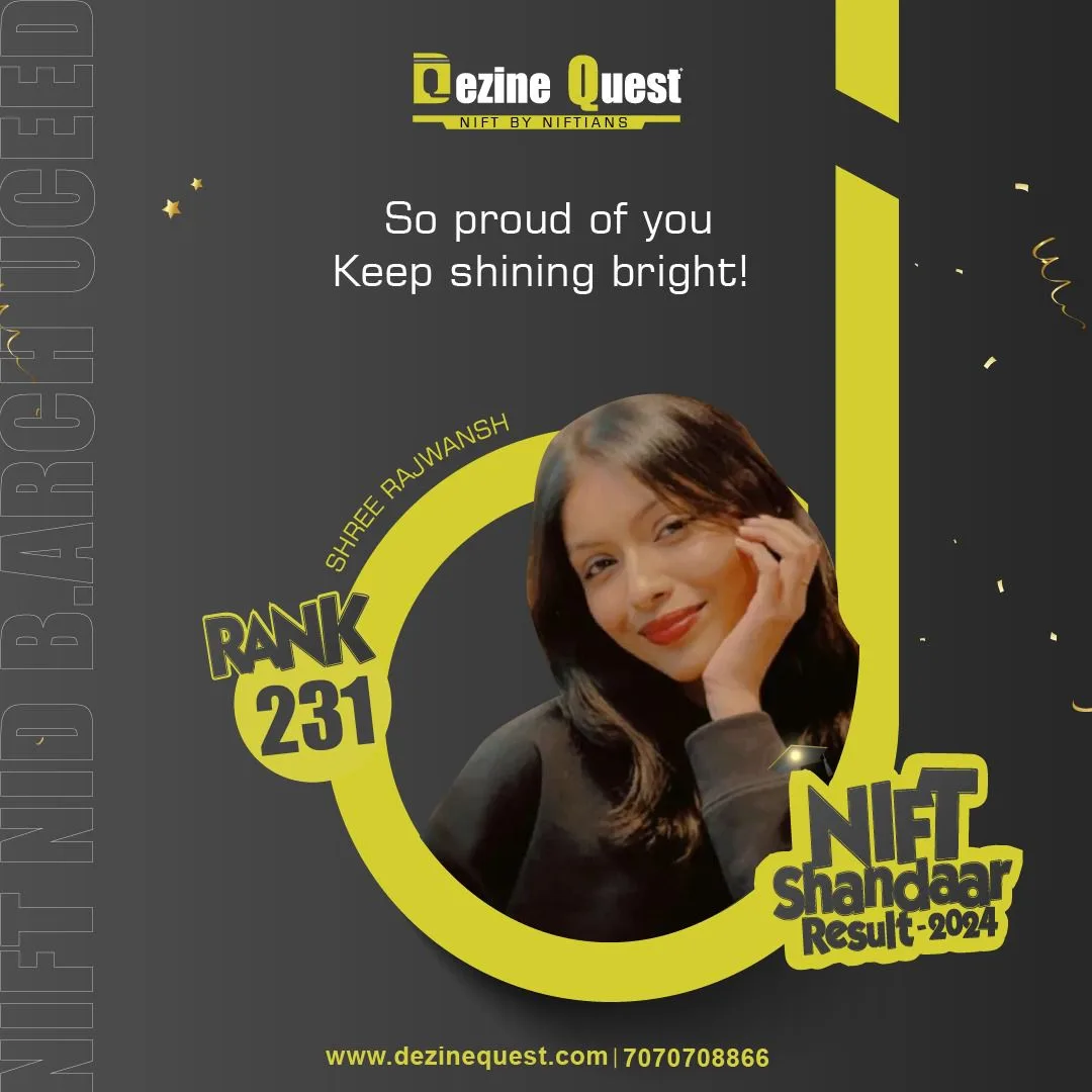 Dezine Quest 2024 student achiever poster for NIFT, NID, B.Arch and UCEED results
