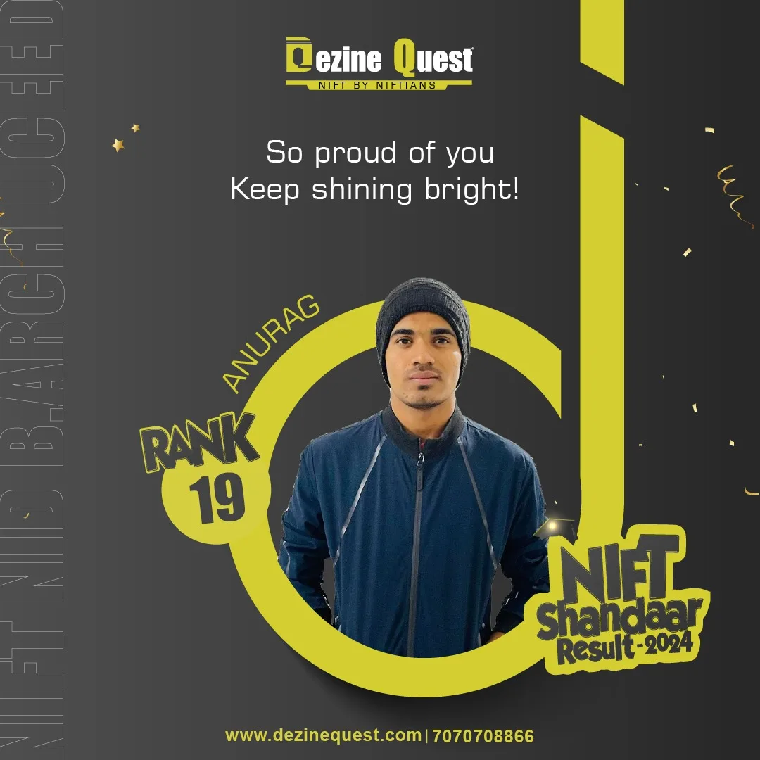 Dezine Quest 2024 student achiever poster for NIFT, NID, B.Arch and UCEED results