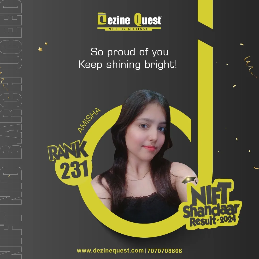 Dezine Quest 2024 student achiever poster for NIFT, NID, B.Arch and UCEED results